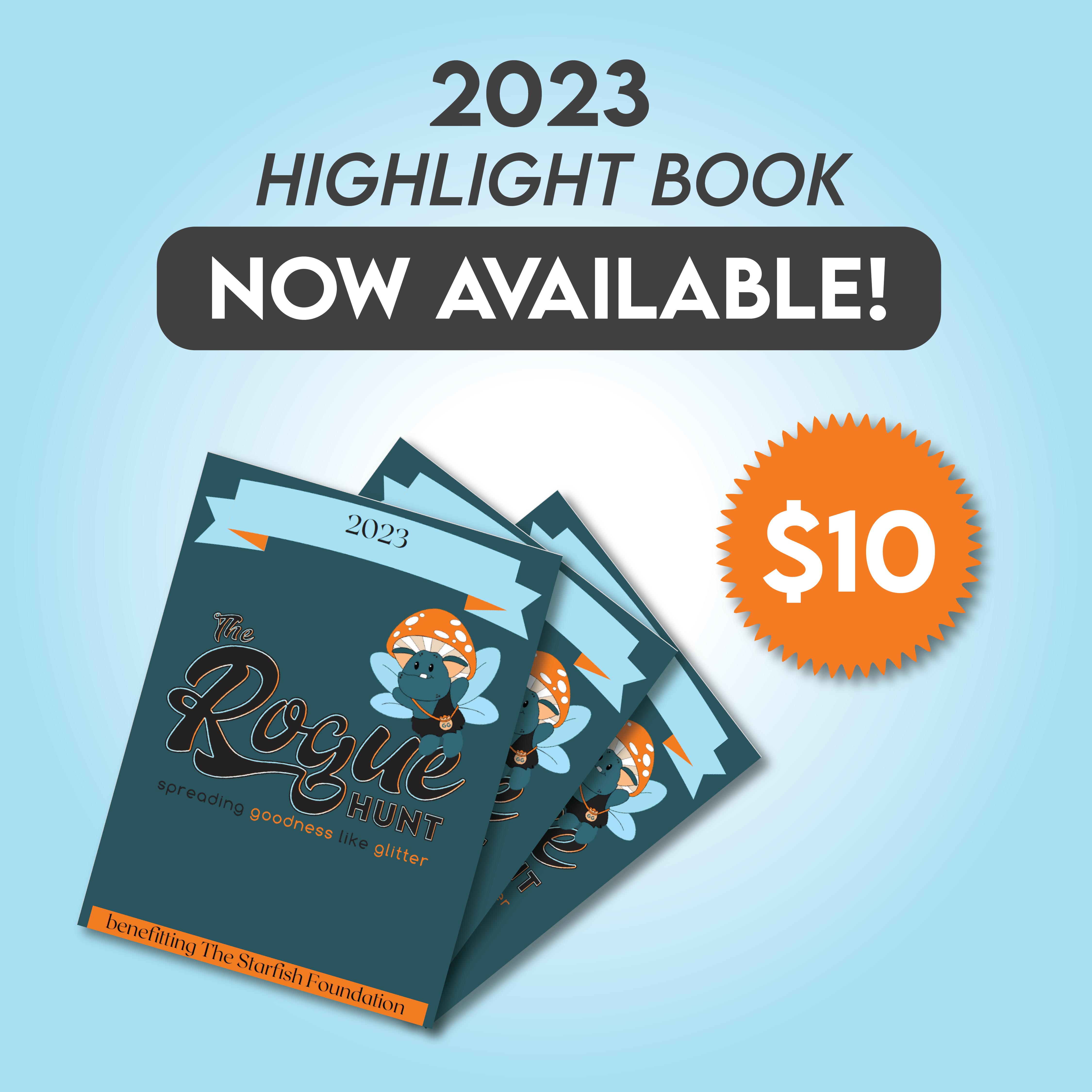 2023 Highlight Book Now Available: $10. Stack of three highlight books. They are dark teal with Eugene and the Rogue hunt logo on the cover as well as the date (2023) and the words "benefitting The Starfish Foundation"
